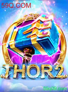 Thor2: Descubra o Poder do Trovão na 59Q.COM